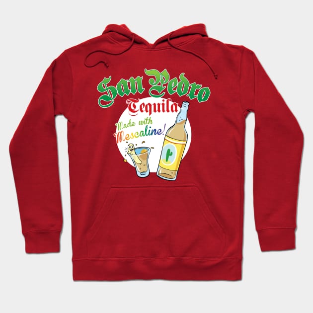 San Pedro Tequila Hoodie by Artpunk101